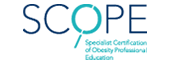 SCOPE - Specialist Certification of Obesity Professional Education